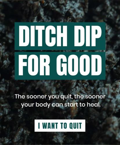 Ditch dip for good. The sooner you quit, the sooner your body can start to heal. I want to quit